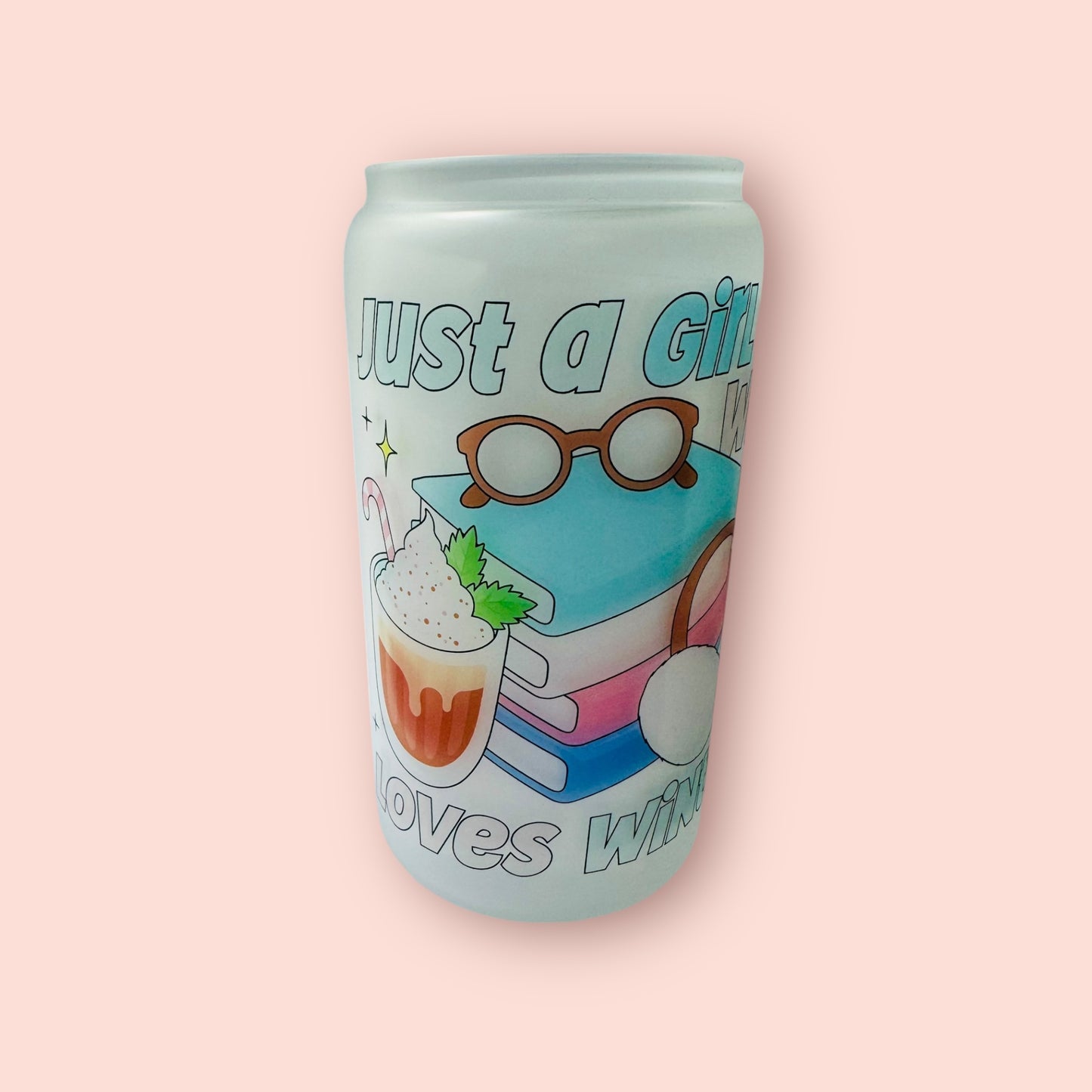 Glass cup- sublimated just a girl who loves winter
