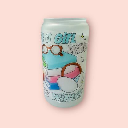 Glass cup- sublimated just a girl who loves winter